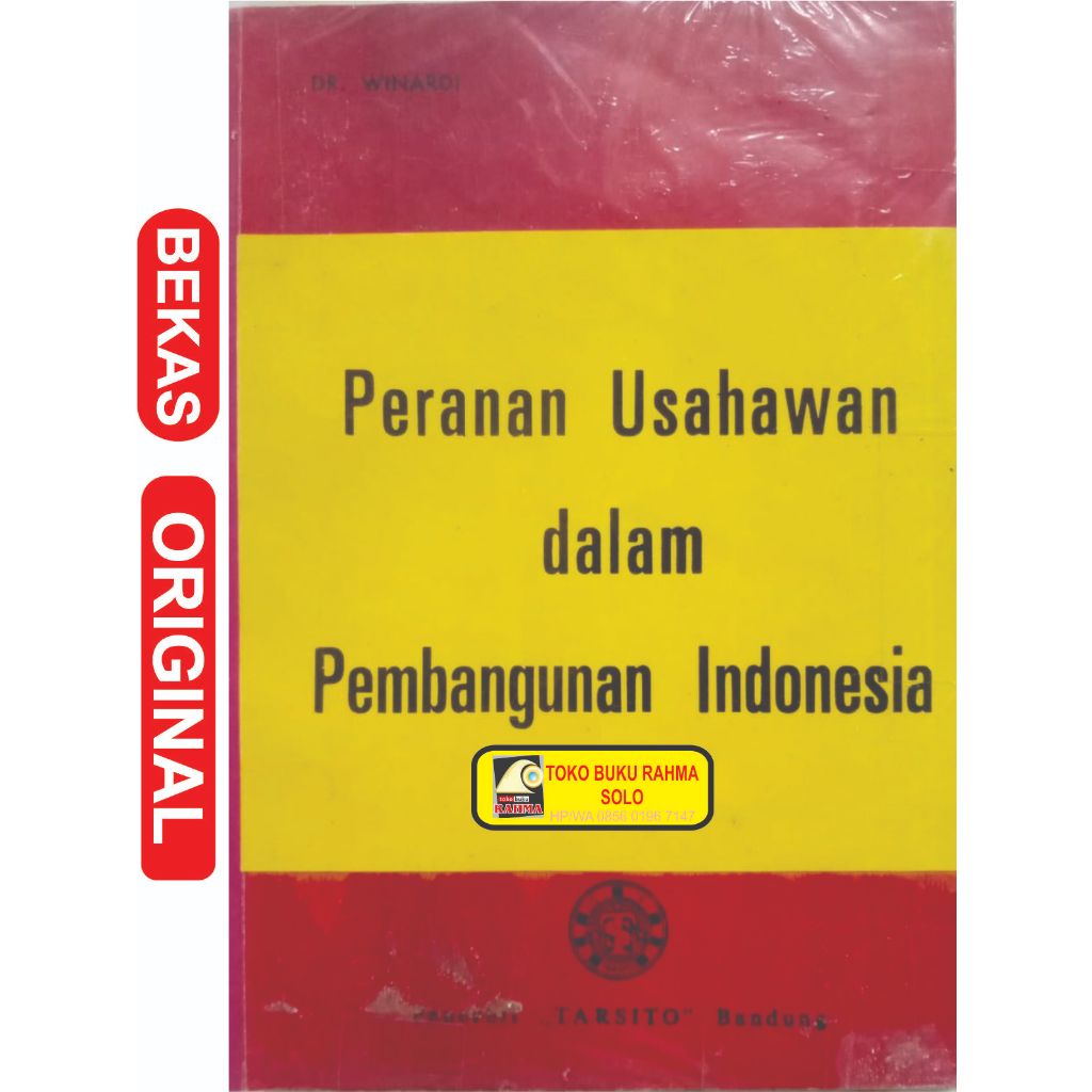Peranan Usahawan Dalam Pembangunan Indonesia Winardi tARSITO bANDUNG Kode BL-1003 Buku Asli Original