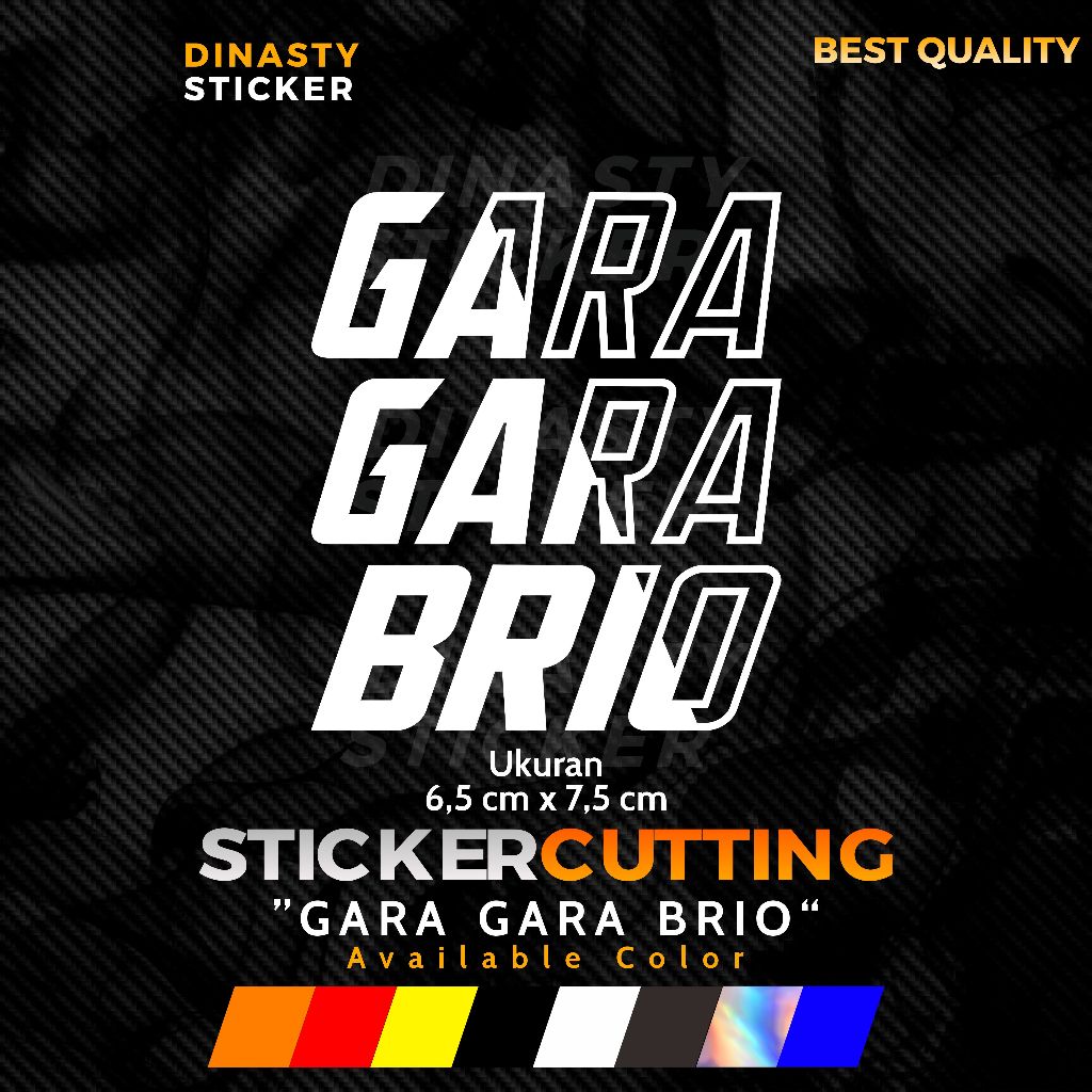 STICKER STIKER CUTTING GARA GARA BRIO | HONDA BRIO PROPER JDM MODIFICATION SLEEPER CEPER FITMENT STA
