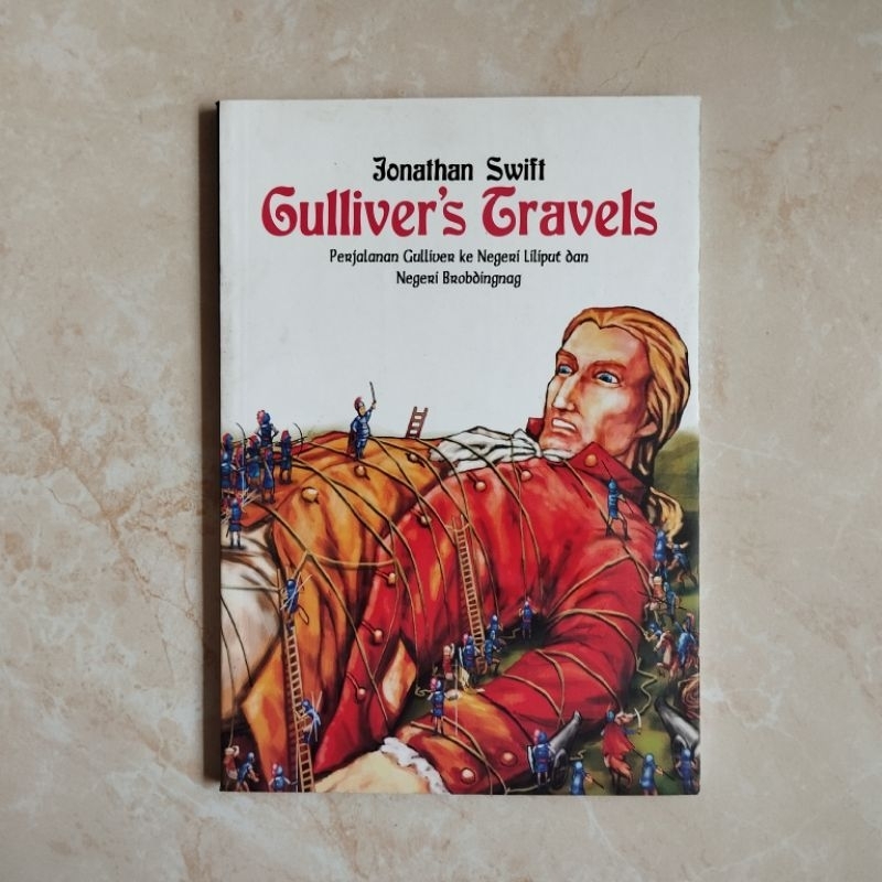 Gulliver's Travels - Perjalanan Gulliver ke Negeri Liliput dan Negeri Brobdingnag