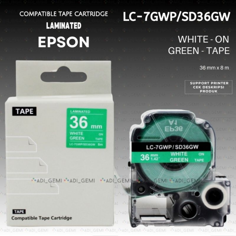 

Compatible TAPE Cartridge EPSON LC-7GWP SD36GW WHITE ON GREEN 36MM X 8M
