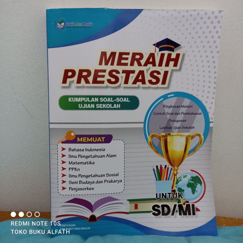 

BUKU MERAIH PRESTASI KUMPULAN SOAL UJIAN SEKOLAH TINGKAT SD / MI BUKIT MAS MULIA