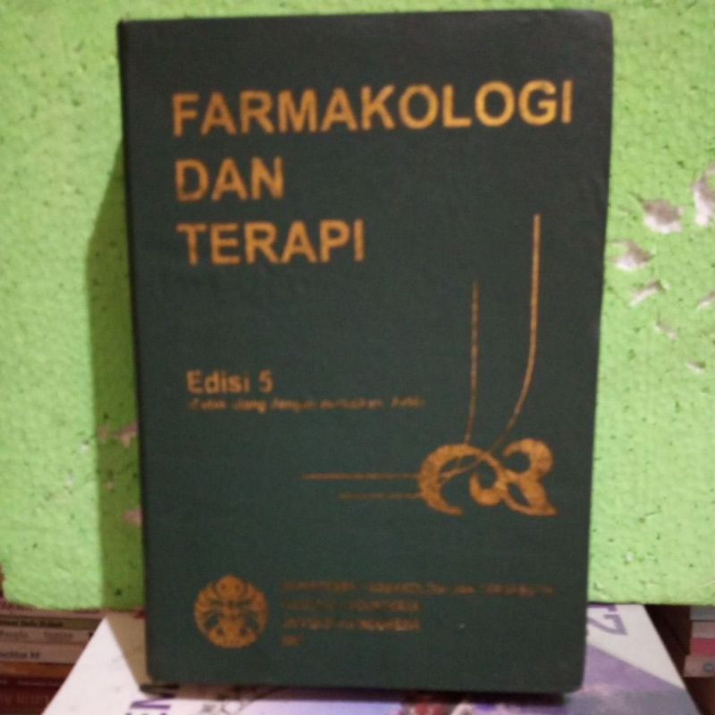 FARMAKOLOGI DAN TERAPI  edisi 5 / ORIGINAL