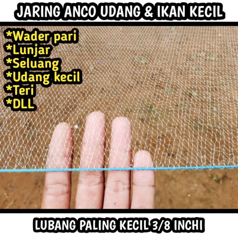Sirib ikan kecil / tangkul ikan / jaring anco udang lubang paling kecil 3/8 inchi