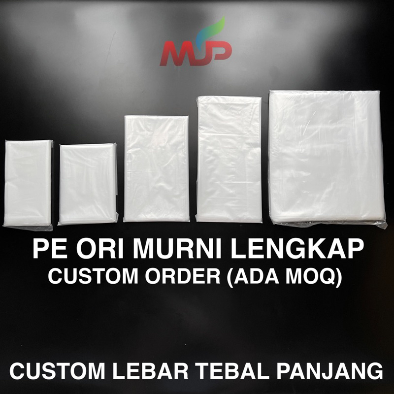 PLASTIK PE ORI TEBAL 03 UK 12x24 (1/2 kg) 15x30 (1 kg) 18x35 (2 kg) 20x35 (3 kg) 25x40 (4 kg) 30x45 
