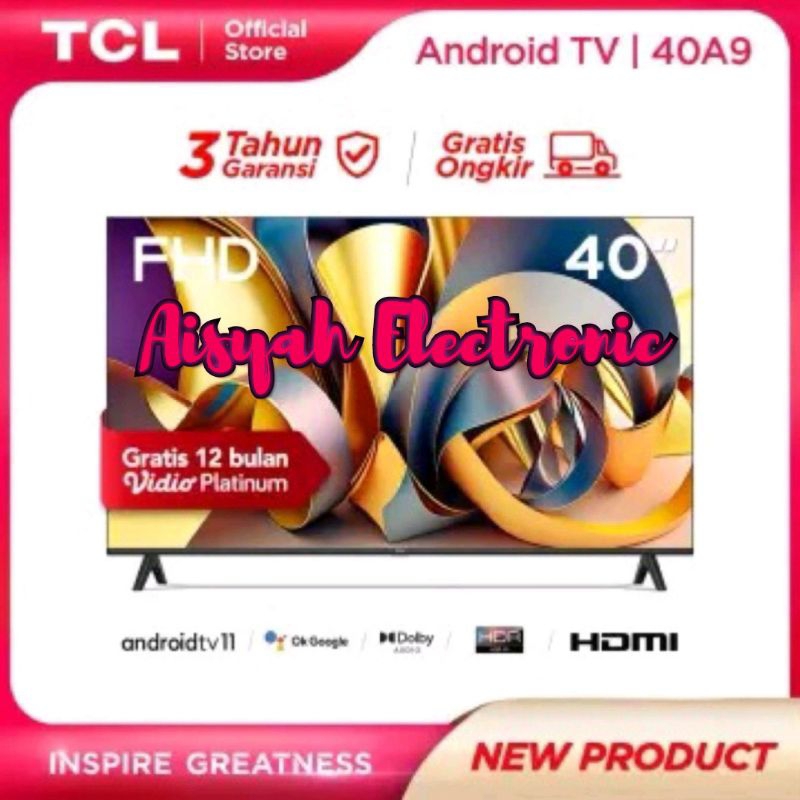 ANDROID TV TCL 40A9 40 INCH FULL HD DIGITAL TV