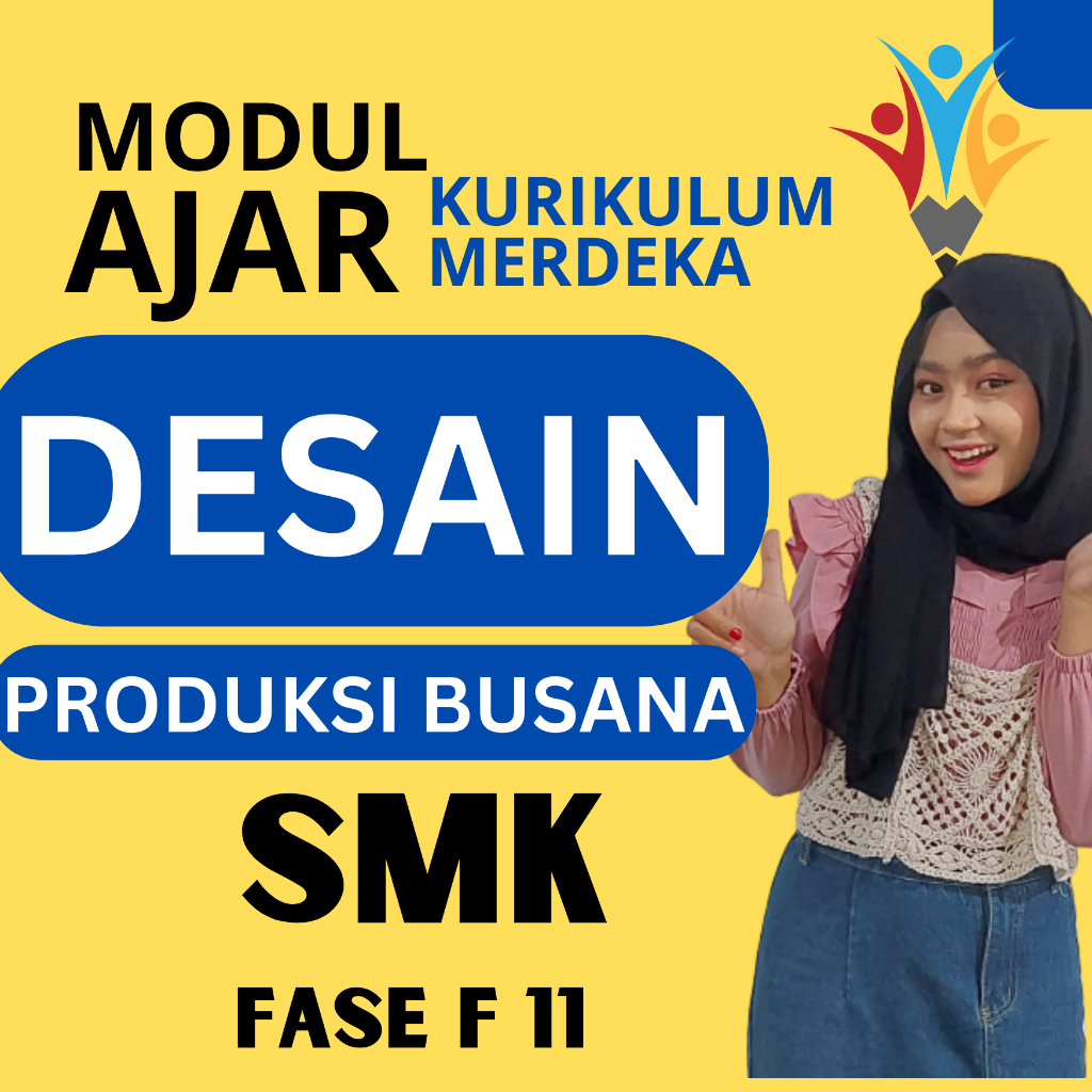 

MODUL AJAR SMK DESAIN DAN PRODUKSI BUSANA FASE F ( KELAS 11 12 ) KURIKULUM MERDEKA