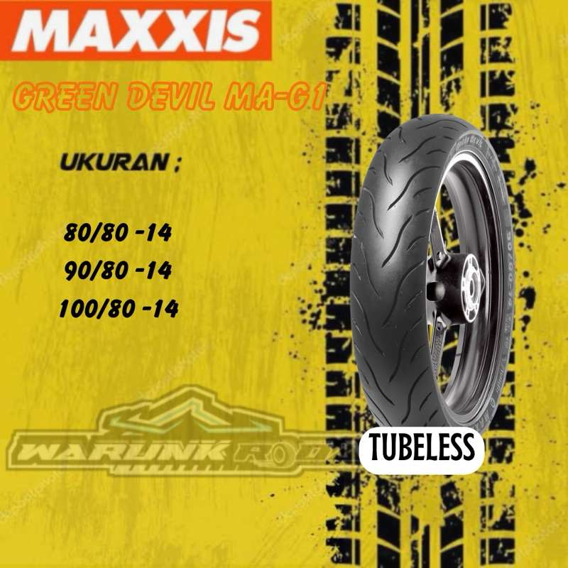BAN MOTOR MAXXIS GREEN DEVIL MA-G1 RING 14 80/80, 90/80, 100/80 MEDIUM COMPOUND TUBELESS