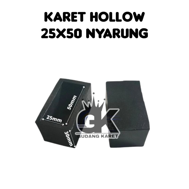 Karet Hollow 25x50 Nyarung / Karet Besi Hollow