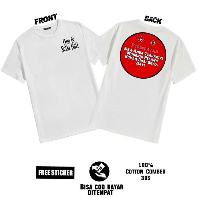 KAOS THIS IS SETIA HATI Versi PUTIH (Bisa Untuk PSHT/PSHW)