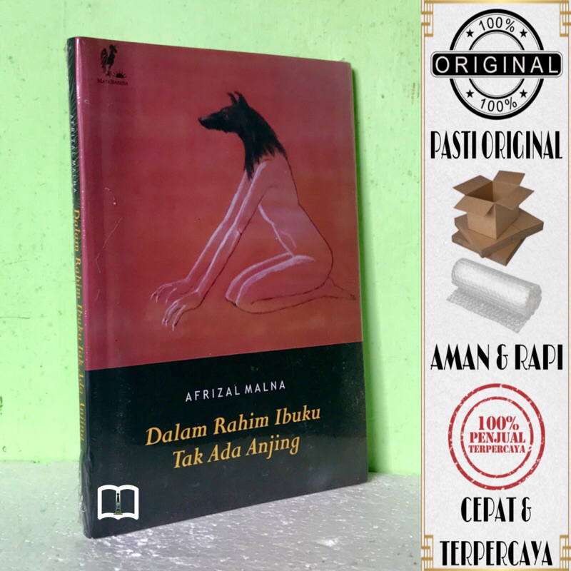 Buku Dalam Rahim Ibuku Tak Ada Anjing - Afrizal Malna