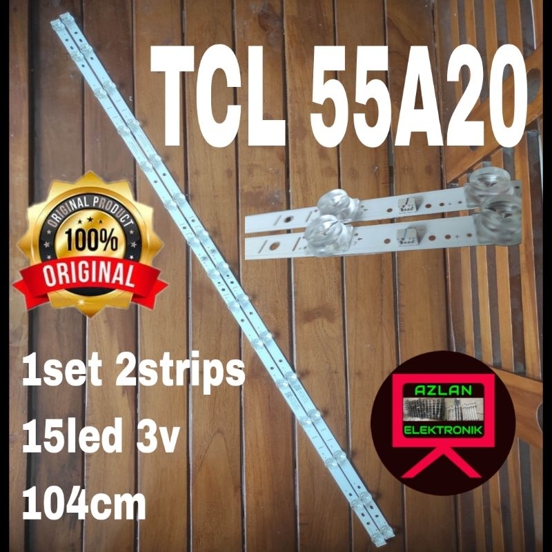 BACKLIGHT LED TV TCL 55" 55A20 A20 BL LAMPU 55IN 15LED