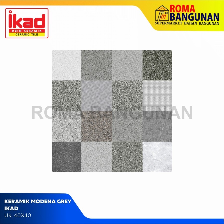 KERAMIK LANTAI / KERAMIK MOTIF / KERAMIK IKAD MODENA GREY 40X40