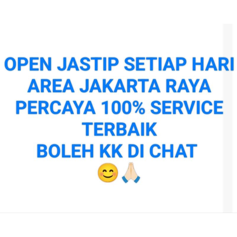 

JASTIP DISESUAIKAN KONDISI- SETIAP HARI AREA JAKARTA RAYA [CHAT KK]