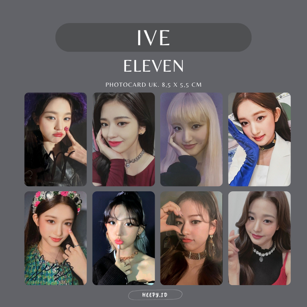 REPLIKA PHOTOCARD IVE ELEVEN PT2 - Unofficial Photocard Ive Eleven Yujin Wonyoung Rei Liz Gaeul Less