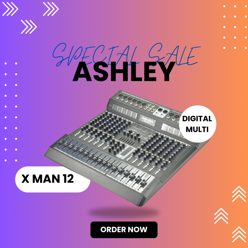 MIXER AUDIO ASHLEY X MAN 12 / X-MAN12 / XMAN12 12 CHANNEL DIGITAL DISPLAY GARANSI RESMI ASHLEY