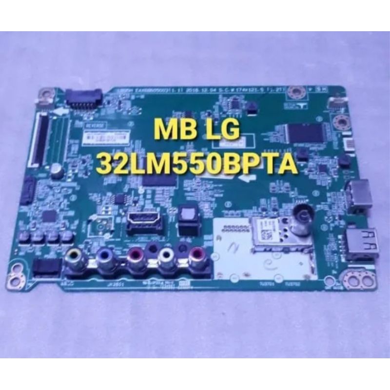 MAINBOARD LG 32LM550BPTA MOTHERBOARD LG 32LM550 MB LG 32LM550BPTA
