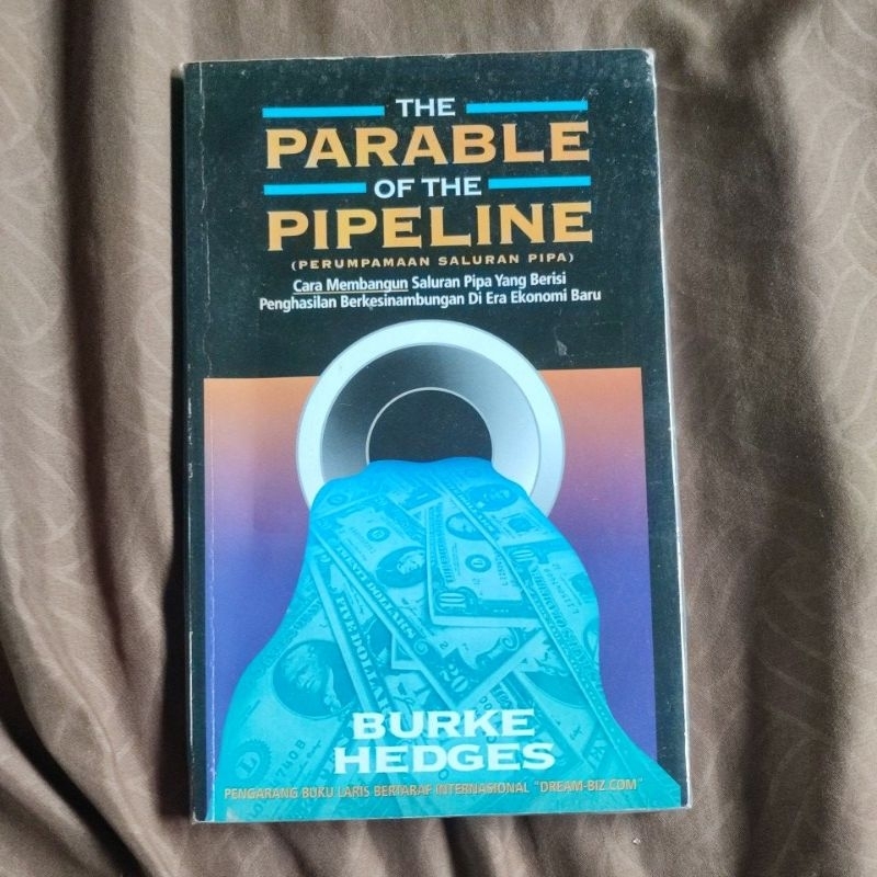 the parable of tge pipeline by burke hedges