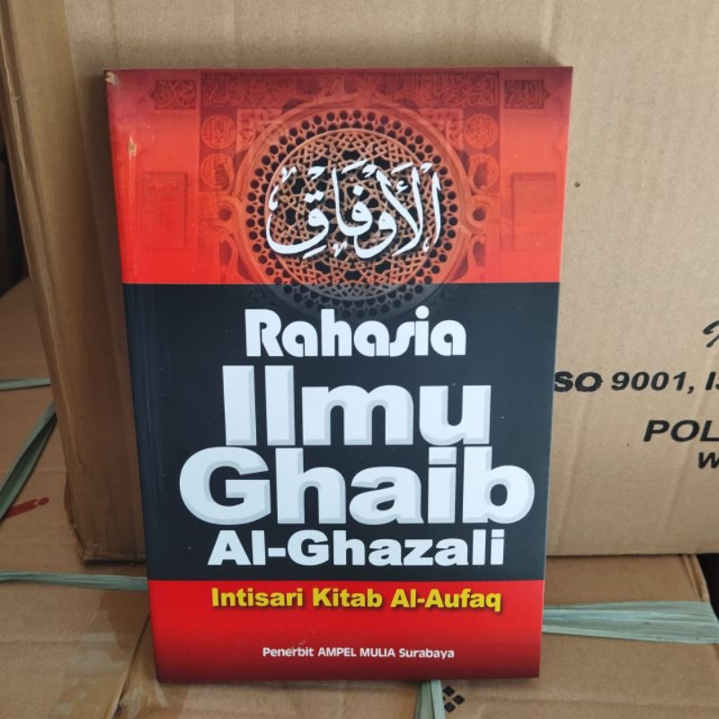 TERJEMAH AL AUFAQ ILMU GHAIB AL GHOZALI (AMPEL MULIA)