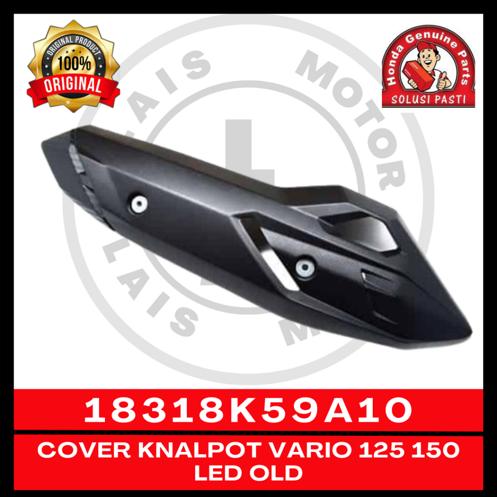Cover Knalpot K59A10 Vario 125 150 Led OLD 18318K59A10 Original AHM