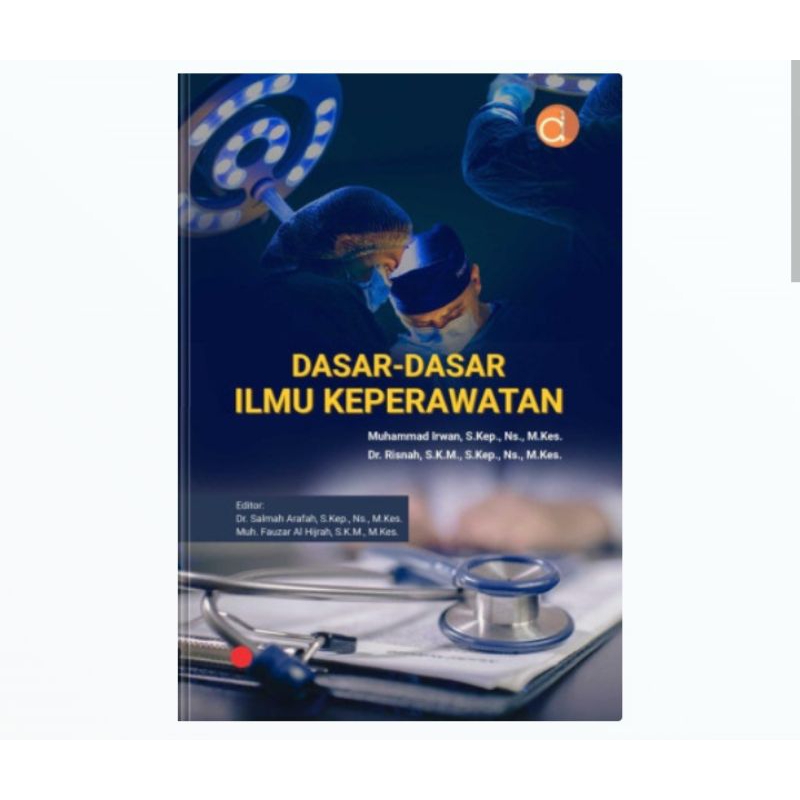 DASAR-DASAR ILMU KEPERAWATAN
