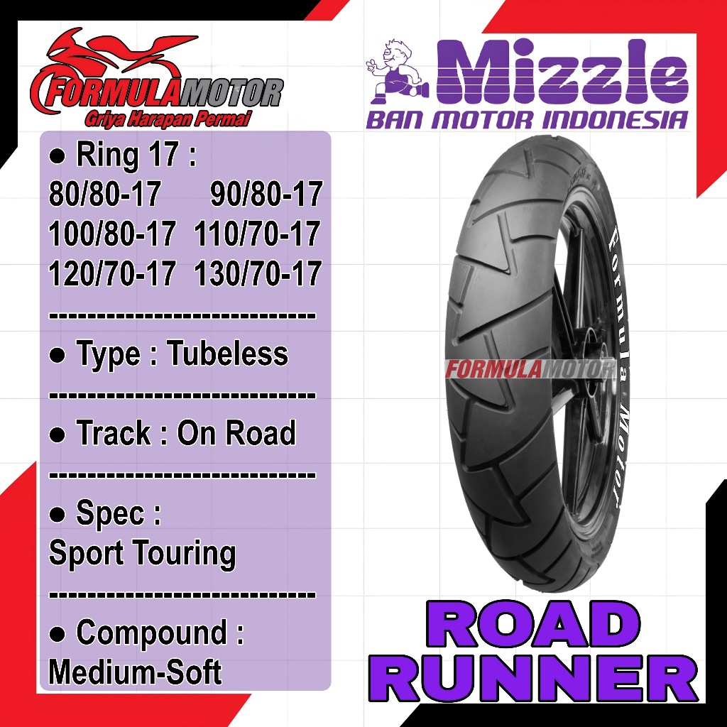 Mizzle Road Runner Ring 17 Tubeless All Size (Profil Donat) Ban Motor Tubles (80/80-17, 90/80-17, 10