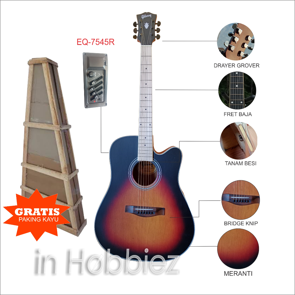 GITAR GIBSON/ GITAR JUMBO/ GITAR MERANTY/ GITAR SPEK GAHAR/ GITAR AKUSTIK/ GITAR AKUSTIK ELEKTRIK