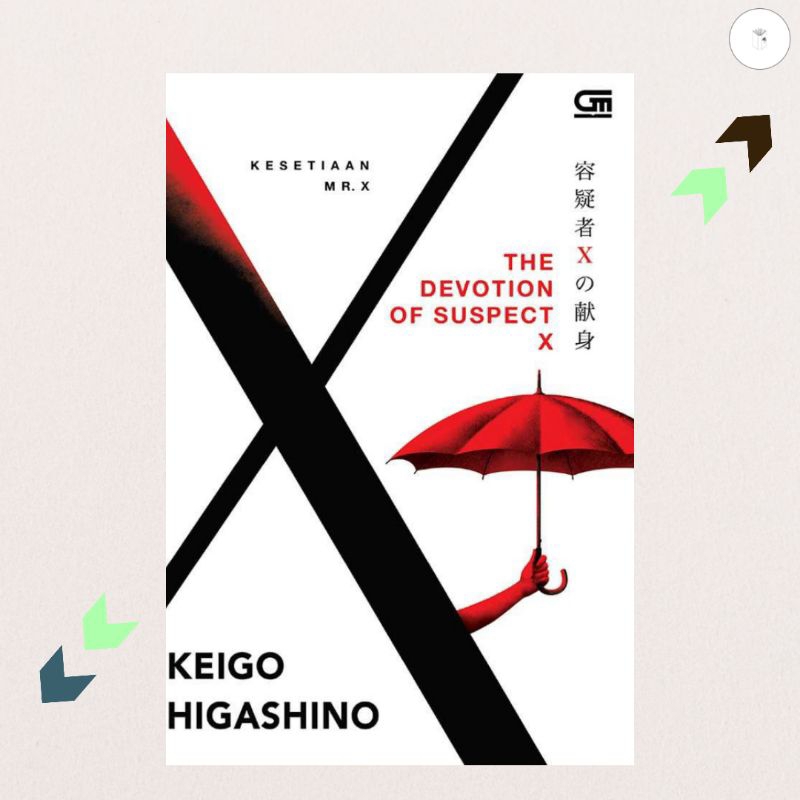 Buku Novel Kesetiaan Mr.X: The Devotion of Suspect X - Keigo Higashino