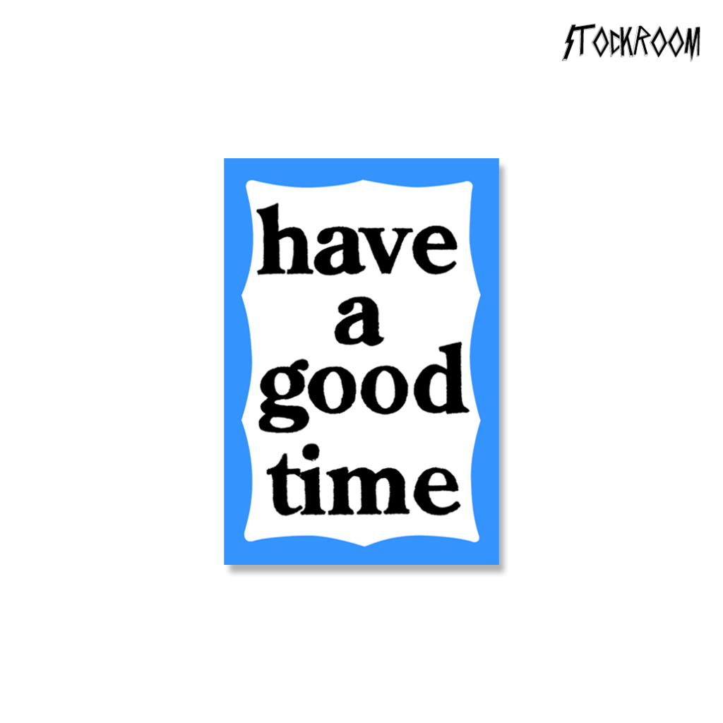 

(BISA COD) STIKER AESTHETIC "HAVE A GOOD TIME (BLUE)" / STIKER HELM / STIKER LOCAL BRAND / STIKER AESTETHIC / ANTI AIR / STICKER BIJIAN / STICKER ECERAN / STICKER METAL / STICKER POP / VIRAL / ASMARAKACAU