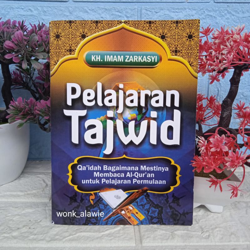 Pelajaran Tajwid, Buku Belajar Tajwid, Pelajaran Tajwid Gontor