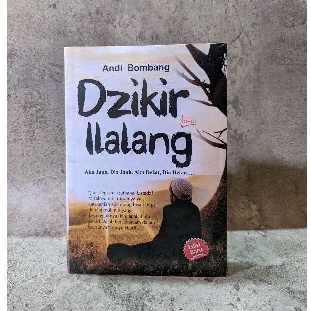 buku/novel Dzikir Ilalang by andi bombang/novel islami/novel religi/novel romans/novel remaja