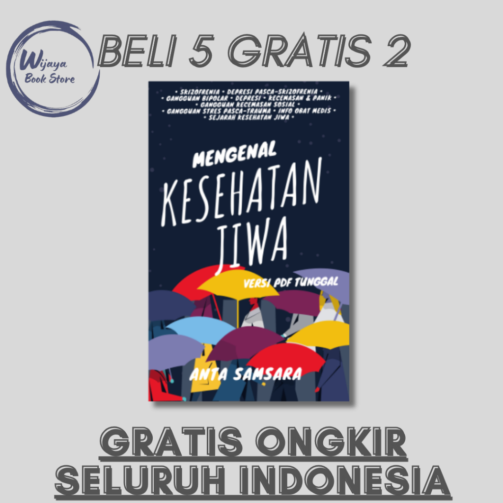 

MENGENAL KESEHATAN JIWA (ANTA SAMSARA)