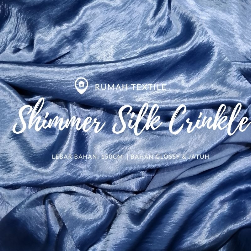 Shimmer Silk Crinkle/Shimmer/Shimmer Silk
