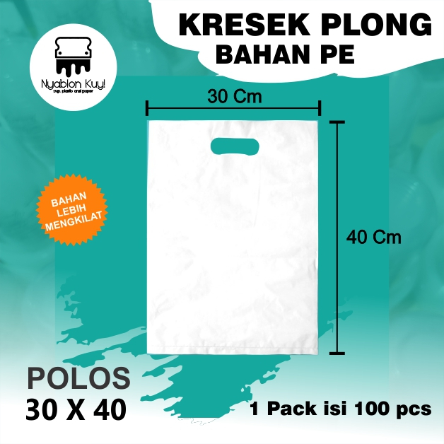 Kresek Plong PE POLOS Ukuran 30x40 PUTIH