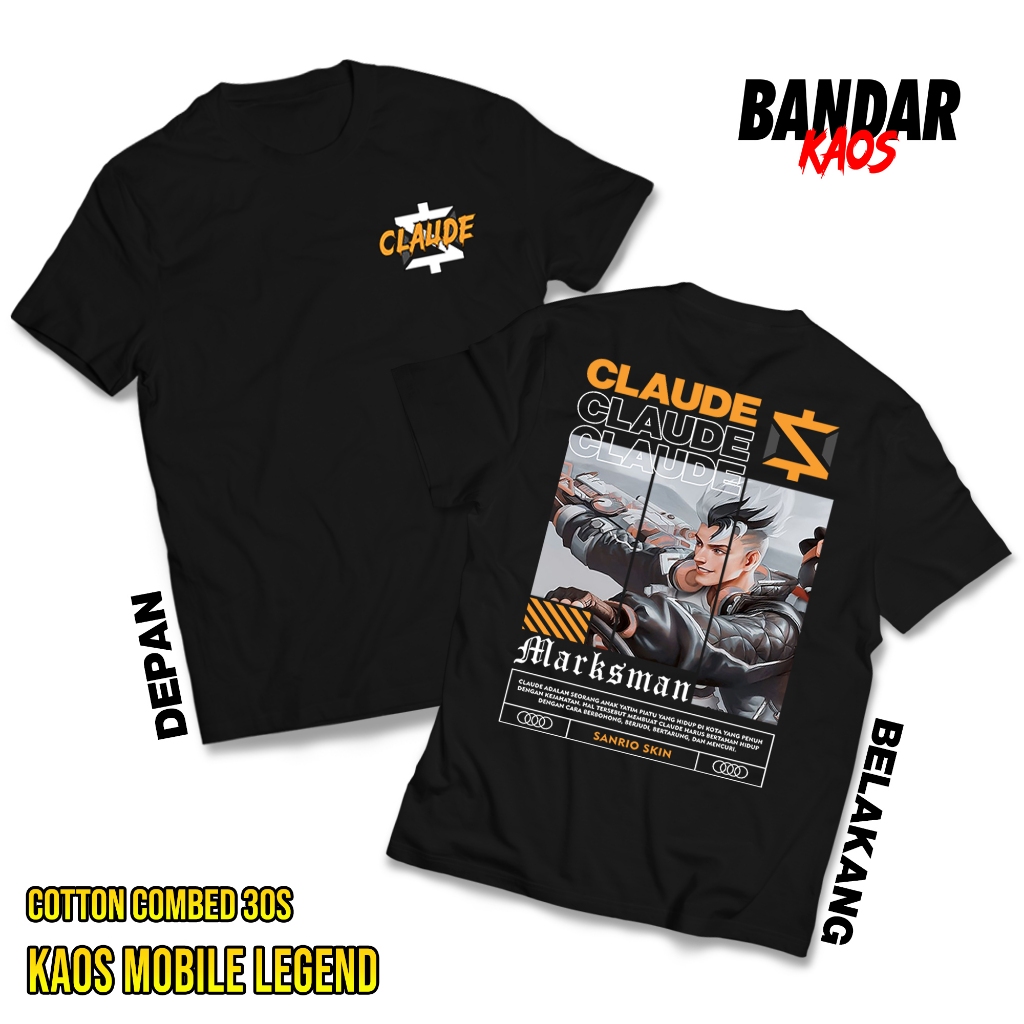 BANDAR KAOS MOBILE LEGEND CLAUDE MARKSMAN - KAOS CLAUDE SANRIO - T-SHIRT PRIA - ATASAN PRIA DAN WANI