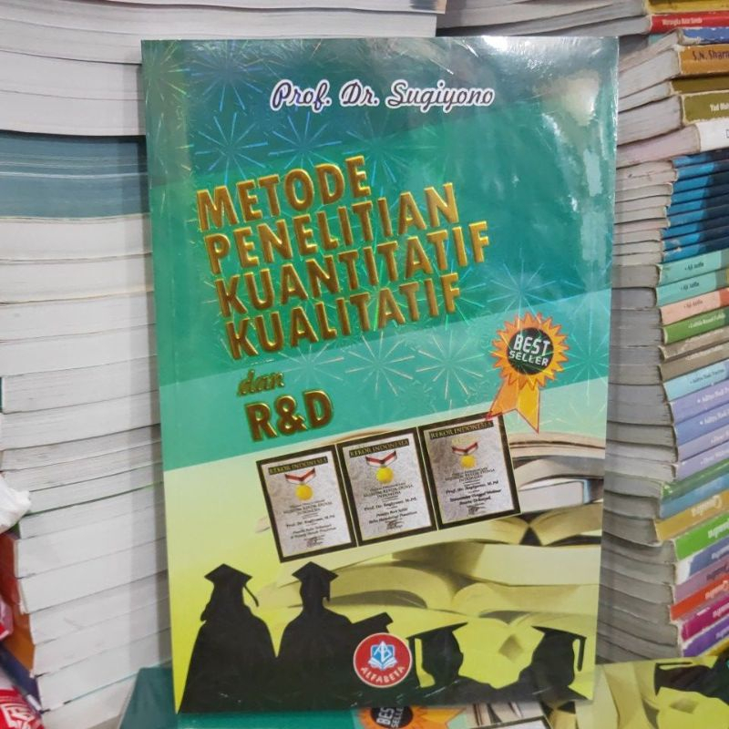 ORIGINAL Buku Metode Penelitian Kuantitatif, Kualitatif, dan R&D – Prof. Dr. Sugiyono 2022 . METODE 