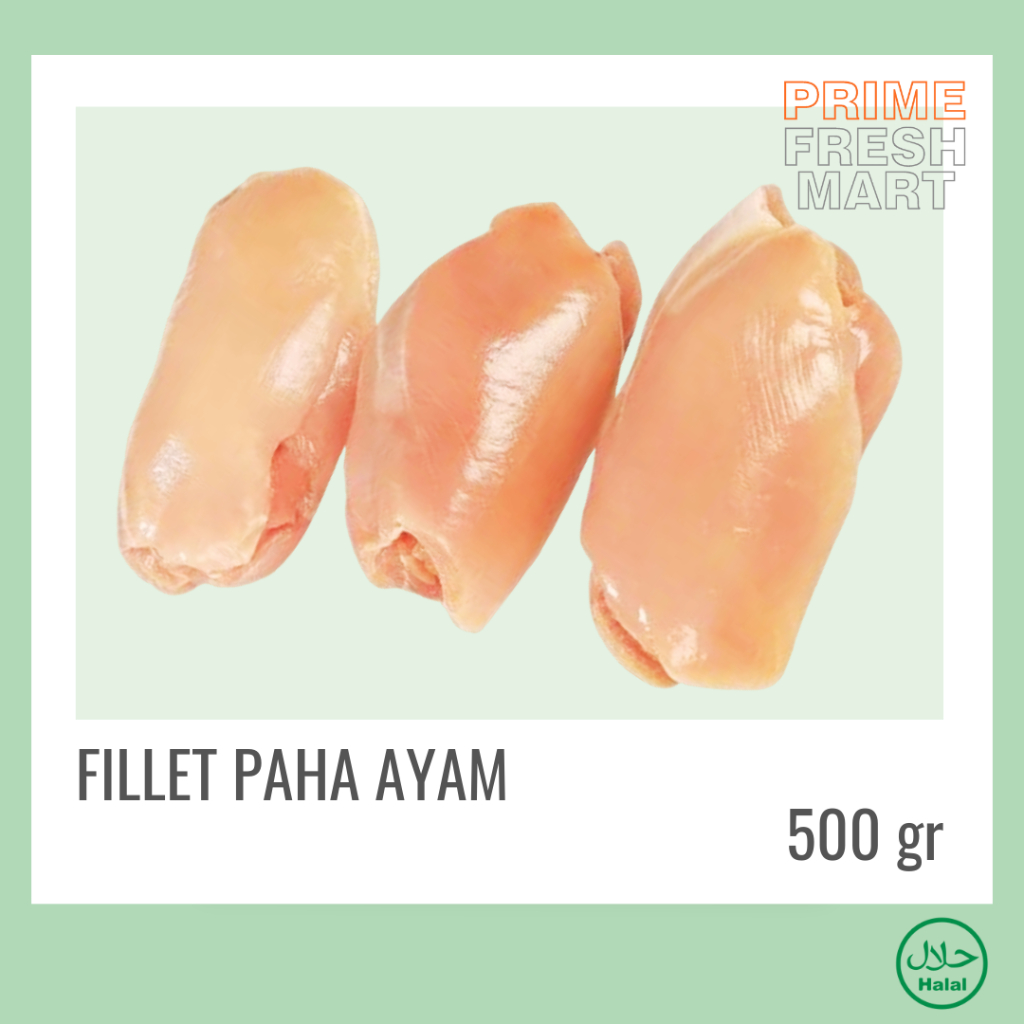 

Paha Ayam Fillet | Paha Boneless Ayam Potong