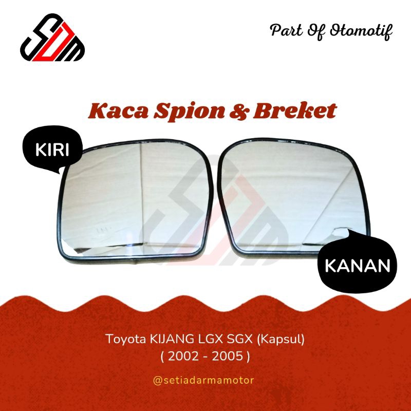 Kaca Spion Mobil Toyota Kijang LGX SGX 2002 2003 2004 2005 Kijang Kapsul LGX LSX Mirror AST