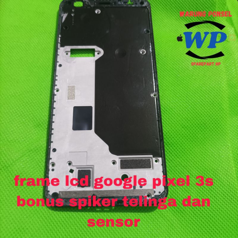 FRAME LCD GOOGLE PIXEL 3A BONUS SPEAKER TELINGA DAN SENSOR TELPON ORIGINAL COPOTAN