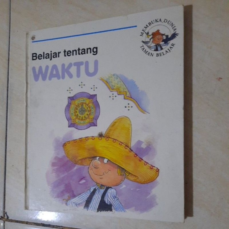 BELAJAR TENTANG WAKTU