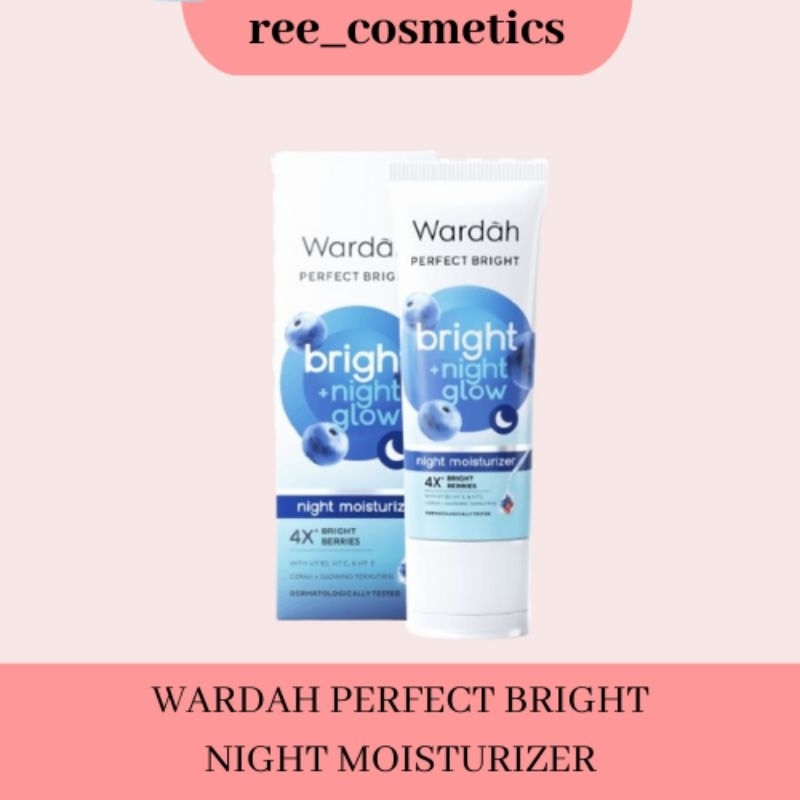 Wardah Perfect Bright Night Glow Moisturizer 20 ml Pelembab Cream Malam