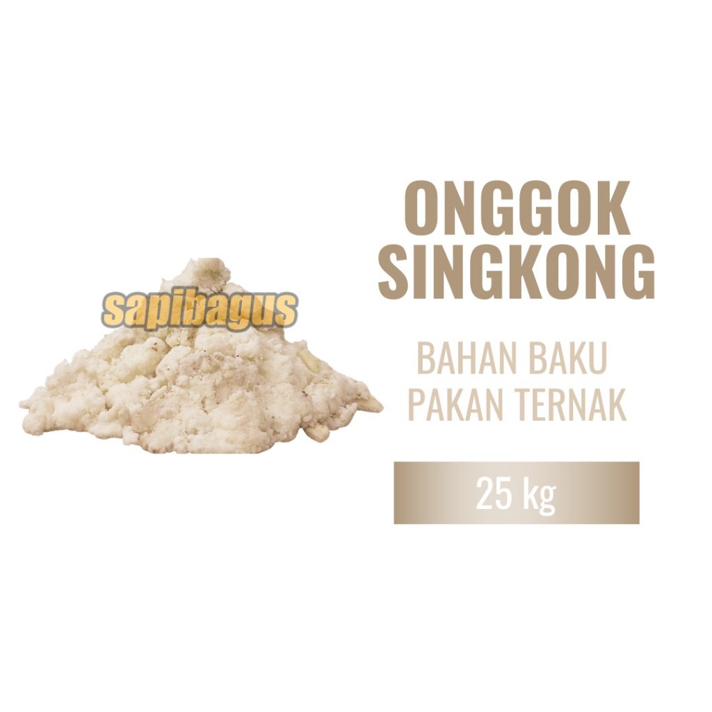 Onggok Singkong 25 kg  - Bahan Baku Pakan Ternak - Sapibagus