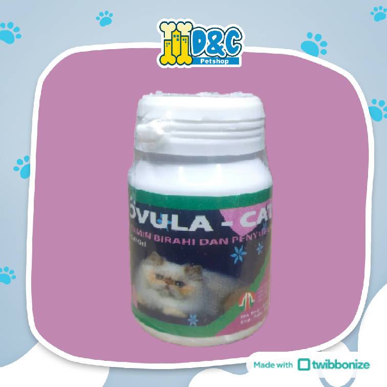 OVULA CAT SG 10 PCS - OBAT PENINGKAT BIRAHI & PENYUBUR KANDUNGAN KUCING BETINA