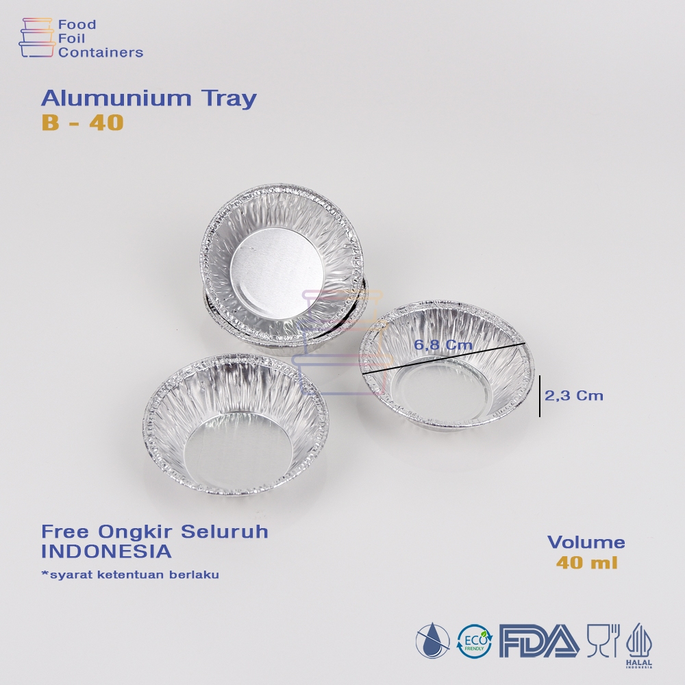alumunium foil cup B40 / egg tart / kue pie
