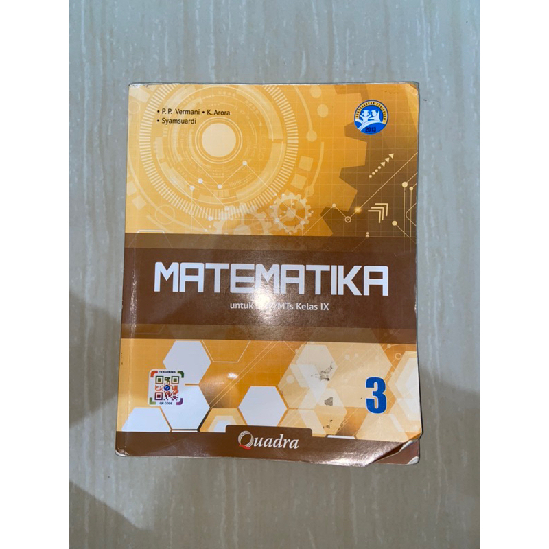 

Matematika Untuk SMP/MTS Kelas IX Kurikulum 2013 Penerbit Quadra