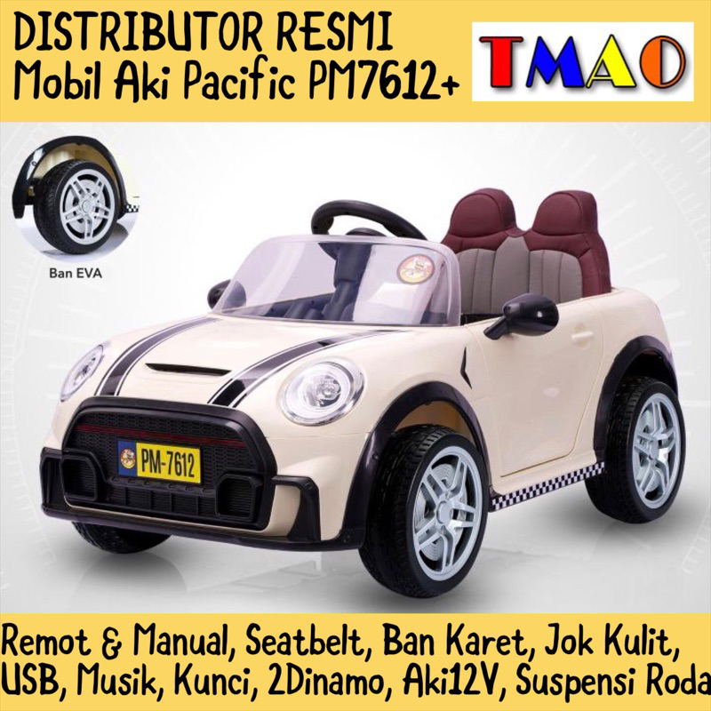 Mobil Aki Anak PACIFIC PM 7612 PM7612 Ban eva Karet Jok Kulit Kendaraan Mainan Anak
