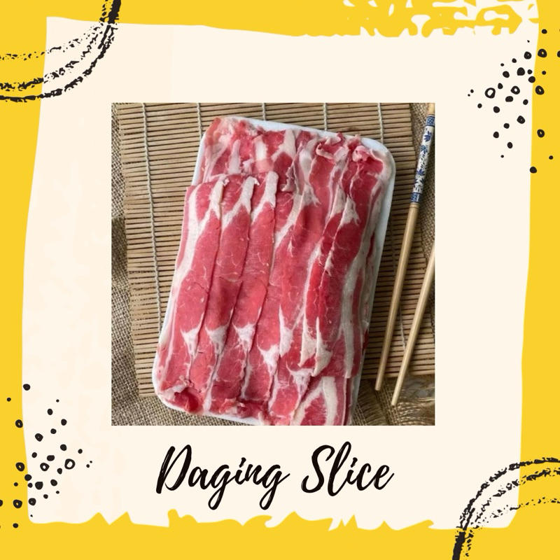 

Daging slice