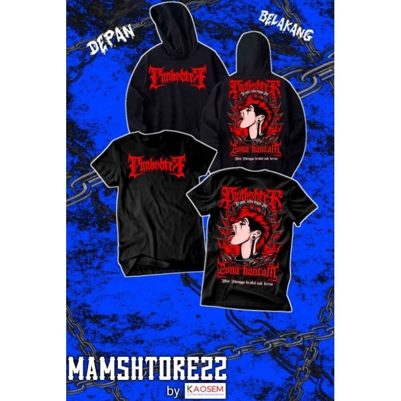 KAOS PUNKSHTER/ HOODIE PUNKSHTER