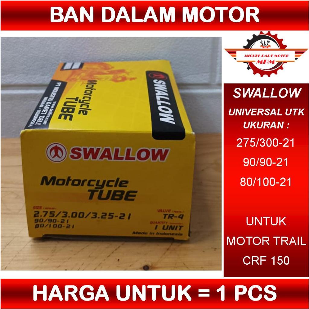 Ban dalam motor swallow ukuran 275/300 ring 21 90/90 ring 21 80/100 ring 21 untuk motor Trail CRF 150