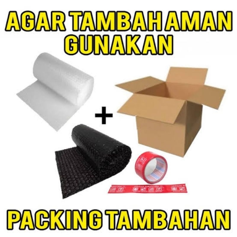 

PACKAGING TAMBAHAN|| KARDUS + BUBBLE + WRAPPING