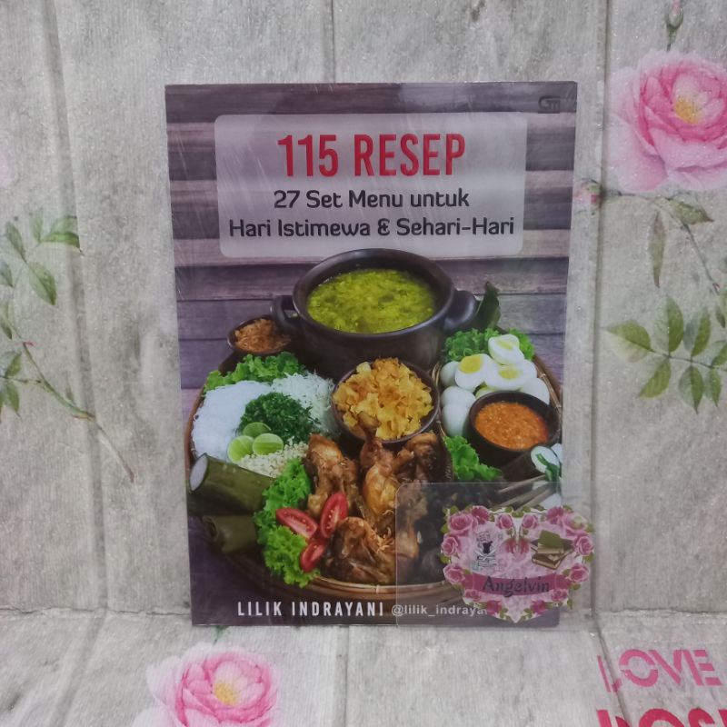 Buku 115 Resep 27 Set Menu untuk Hari Istimewa & Sehari-hari by Lilik Indrayani